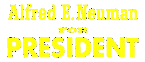 Alfred E. Neuman for President