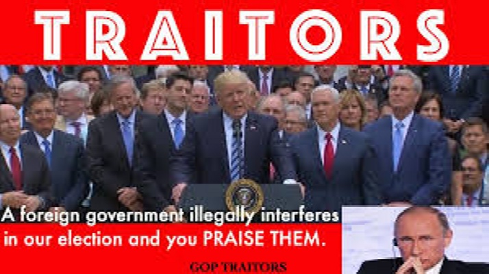 Republicans are TRAITORS!