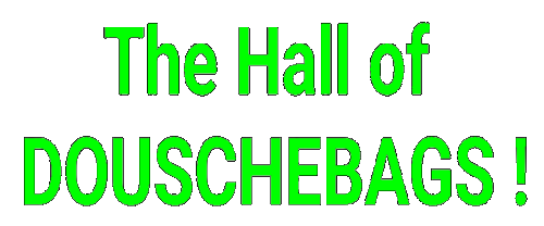 The Hall of Douschebags