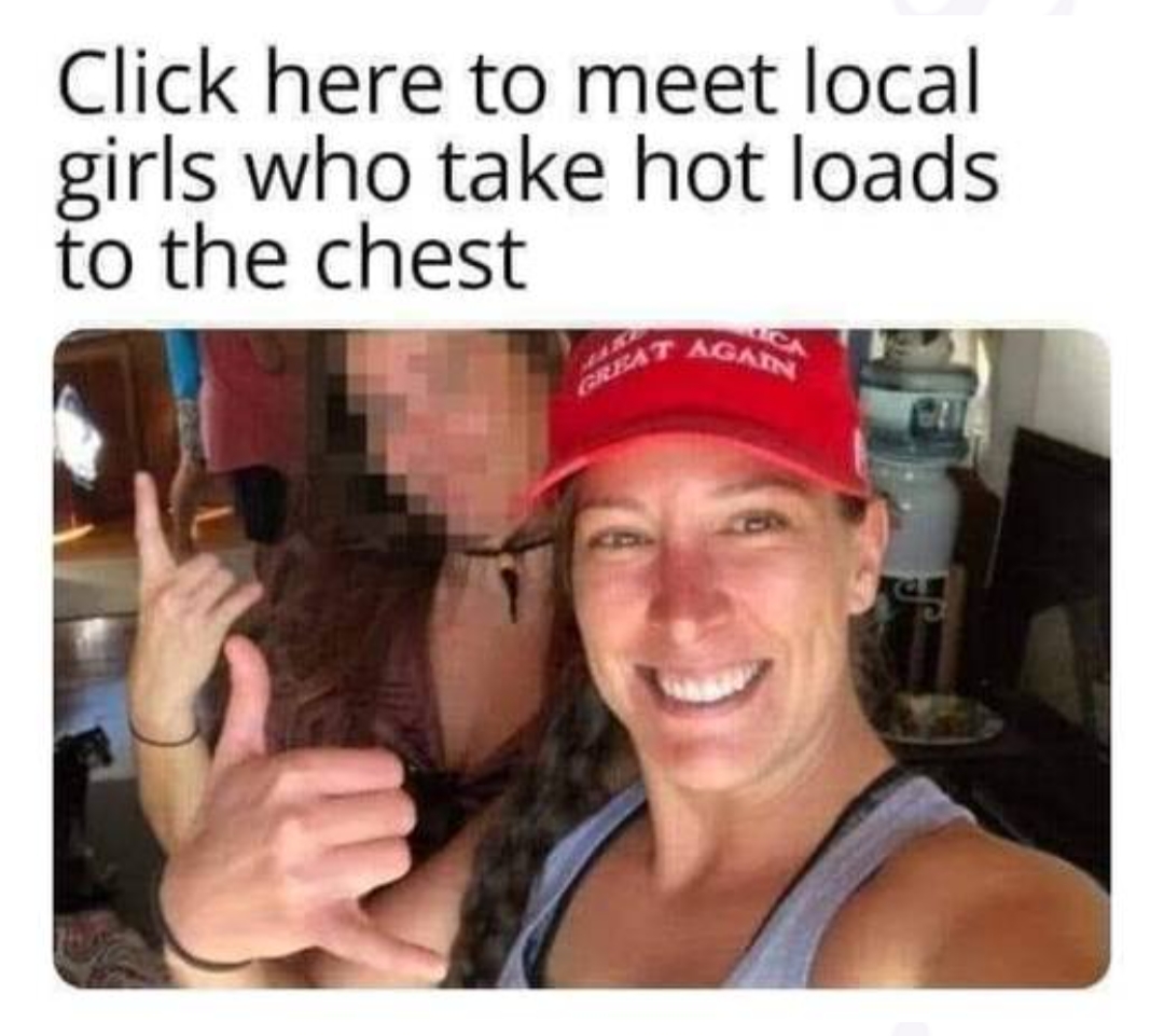 Click here to meet local girls who take hot loads to the chest!
