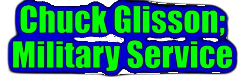 Chuck Glisson; Military Service
