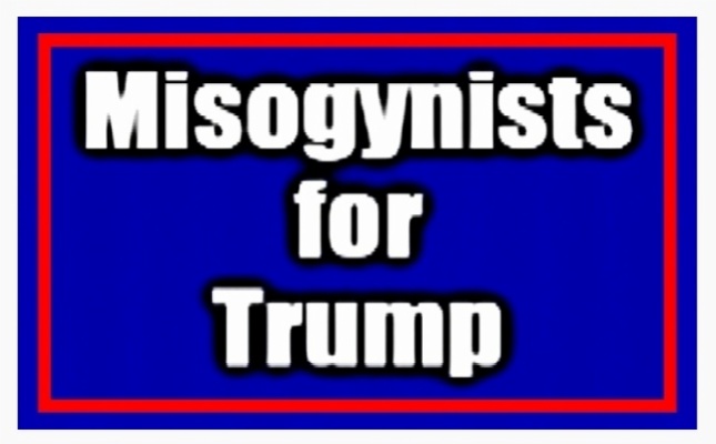 Misogynists for Trump