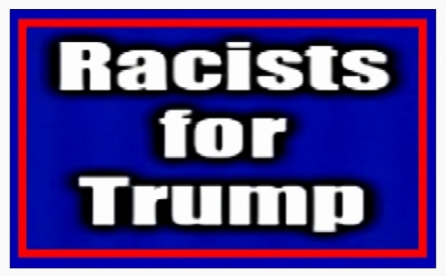Racists for Trump