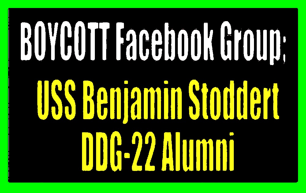 Boycott Facebook Group; USS Benjamin Stoddert Allumni, DDG-22.